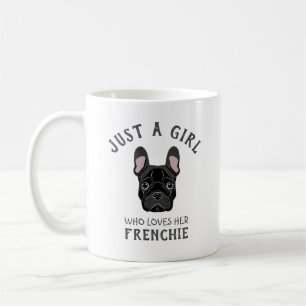 Taza De Café Sólo una chica que ama a su francesa