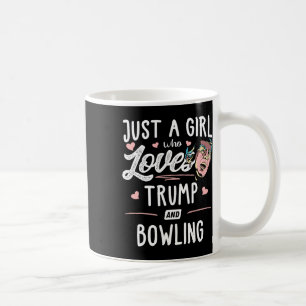 Taza De Café Sólo una Chica que ama a Trump y a las mujeres que