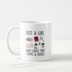 Taza De Café Solo una chica que ama el crimen real y los libros