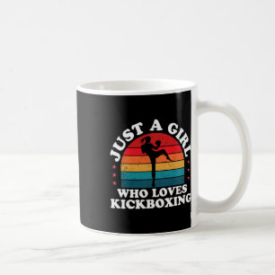 Taza De Café Solo una chica que ama el kickboxing Chicas kickbo