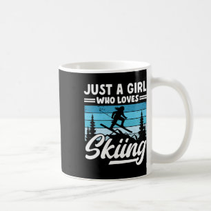 Taza De Café Solo una chica que ama la diversión del esquí depo