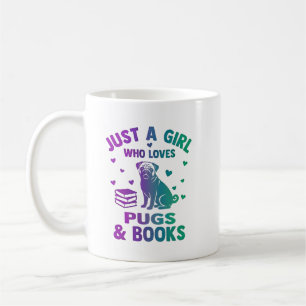 Taza De Café Sólo una chica que ama los pugs y los libros