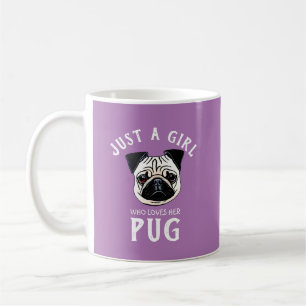 Taza De Café Sólo una chica que ama su Pug