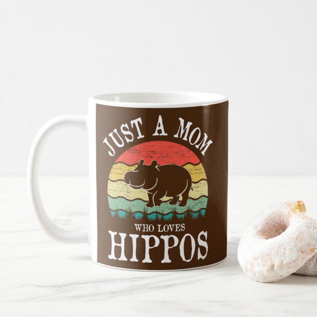 Taza De Café Solo una mamá que ama a Hippos  (Con donut)
