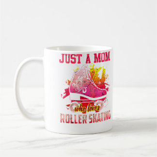 Taza De Café Solo una mamá que ama el patinaje sobre ruedas div