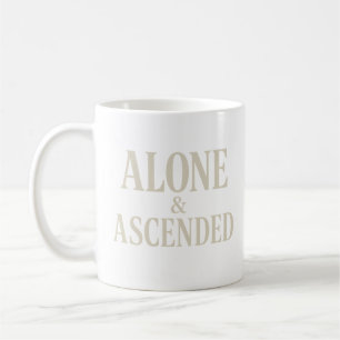 Taza De Café Solo y ascendido - El arte de la soledad elevada