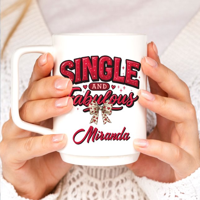 Taza De Café Soltero y Fabuloso Anti Día de San Valentín (Subido por el creador)