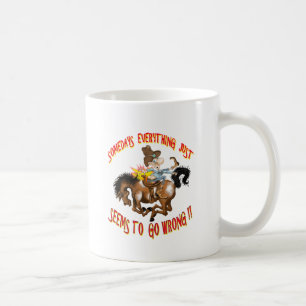 Taza De Café Somedays todo apenas parece salir mal
