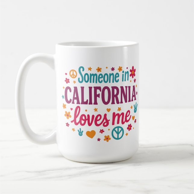 Taza De Café Someone in California Loves Me Funny Gifts (Izquierda)