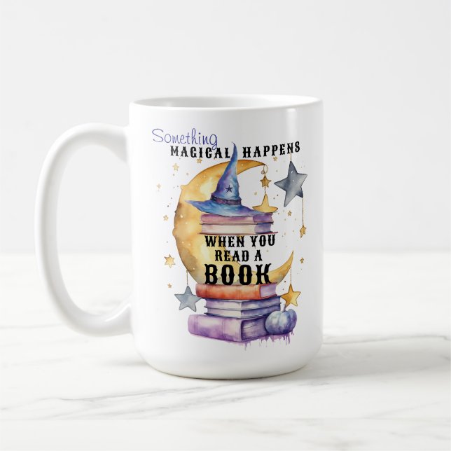 Taza De Café Something Magical Happens When You Read A Book  (Izquierda)