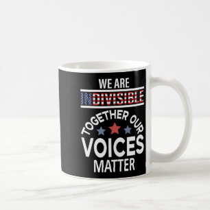 Taza De Café Somos indivisibles juntos nuestras voces