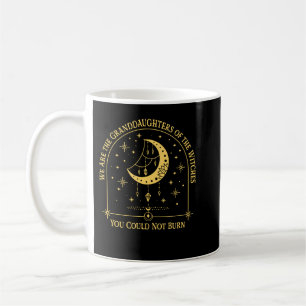 Taza De Café Somos las nietas de las brujas que podrías