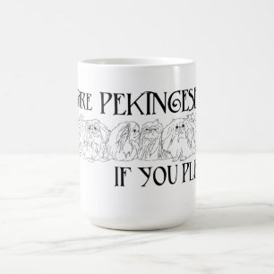 Taza De Café Somos Pequinés, Si Así Lo Desea