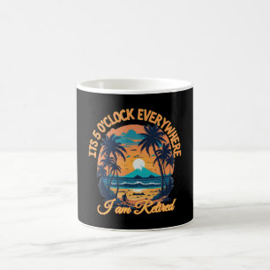 Taza De Café Son las 5 en punto dondequiera que esté estoy jubi