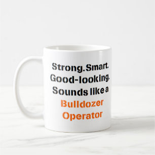 Taza De Café sonido de operador de bulldozer Mug