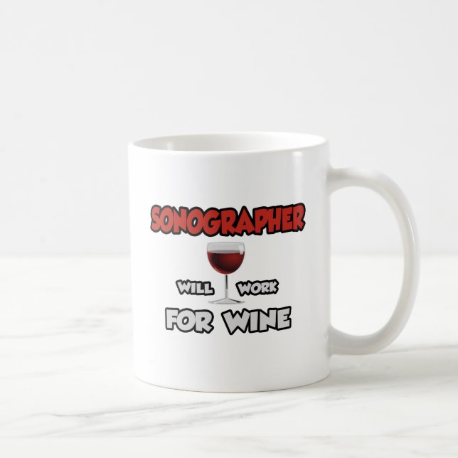 Taza De Café Sonógrafo... Trabajará Para El Vino (Derecha)