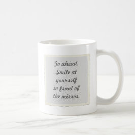 Taza De Café Sonríe frente al espejo