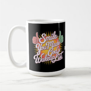 Taza De Café ¡Sonríe! Hiciste el diseño de la lista de desperta