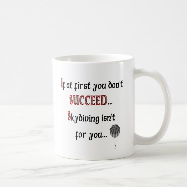 Taza De Café Sonrisa si usted ama Skydiving (Derecha)
