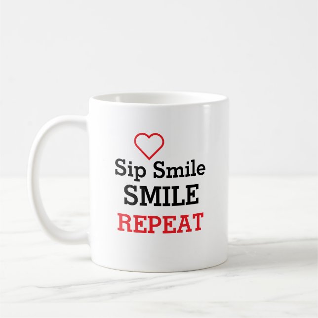 Taza De Café Sonrisa, sonrisa, sonreír y repetir /Personalizado (Izquierda)