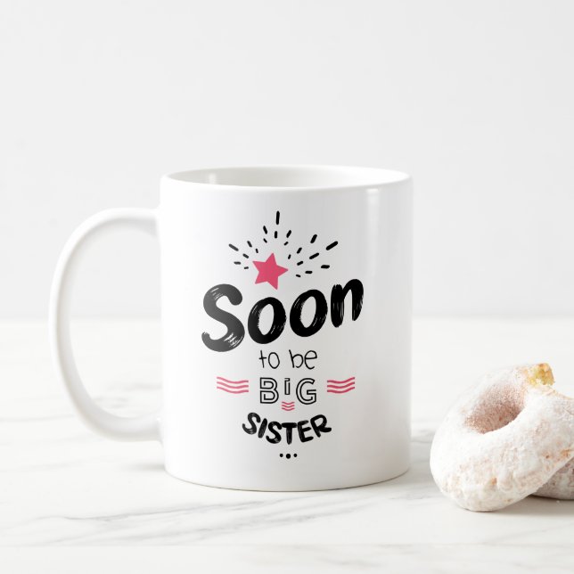 Taza De Café Soon to be big sister (Con donut)