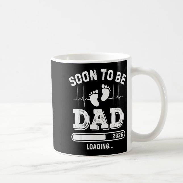 Taza De Café Soon To Be Dad 2026 Loading Baby Announcement For  (Derecha)