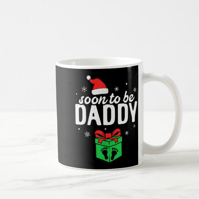 Taza De Café Soon To Be Daddy Christmas Funny Pregnancy Announc (Derecha)