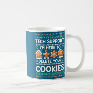 Taza De Café Soporte Técnico Estoy Aquí Para Eliminar Tus Cooki