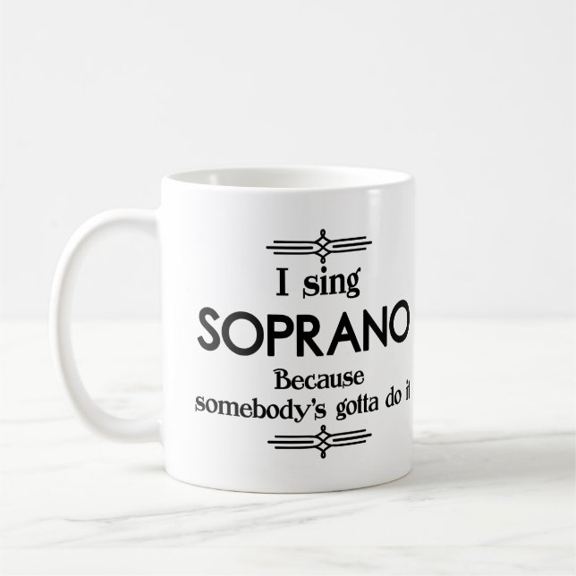 Taza De Café Soprano - Alguien tiene música divertida (Izquierda)