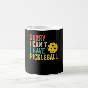 Taza De Café Sorry I Can't I Have Pickleball
