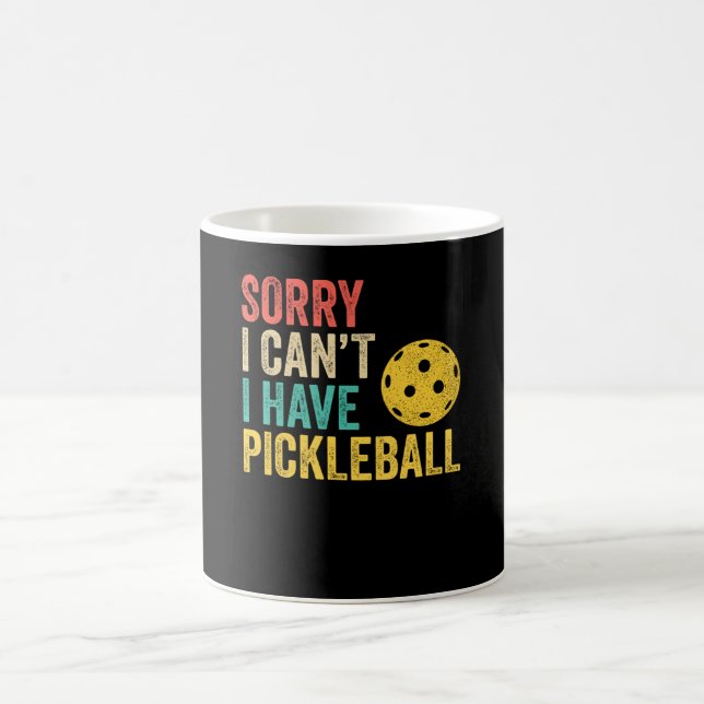 Taza De Café Sorry I Can't I Have Pickleball (Centro)