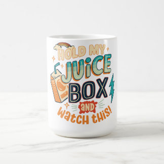 Taza De Café sostén mi caja de jugo y mira esto