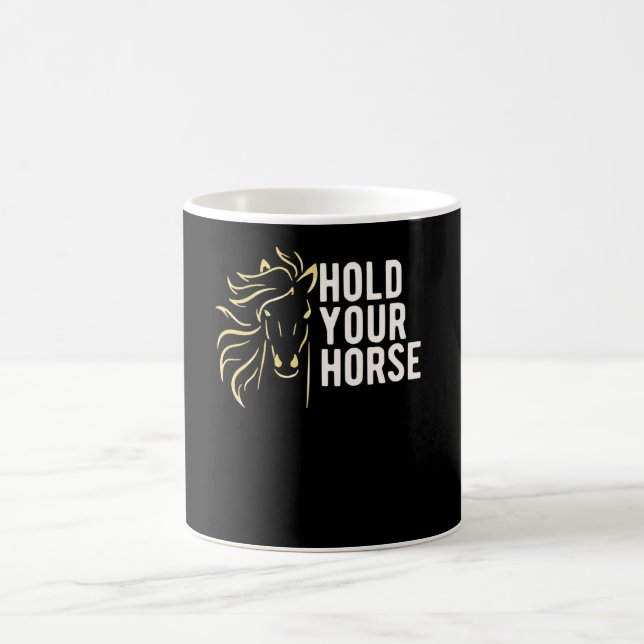 Taza De Café Sostén tus caballos (Centro)