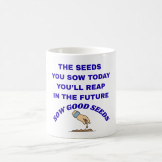 Taza De Café Sow Good Seeds 