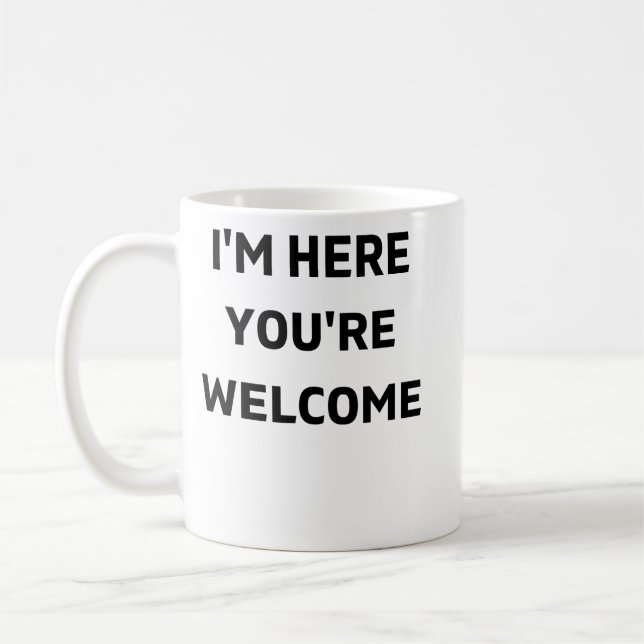 Taza De Café Soy Aquí La Bienvenida (Izquierda)