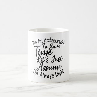 Taza De Café Soy Arqueólogo Para Ahorrar Tiempo