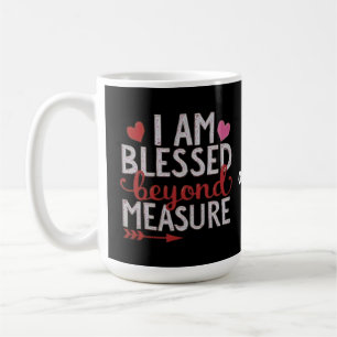Taza De Café Soy Bendecida Más Allá De La Medida Gráfica Cuta Y