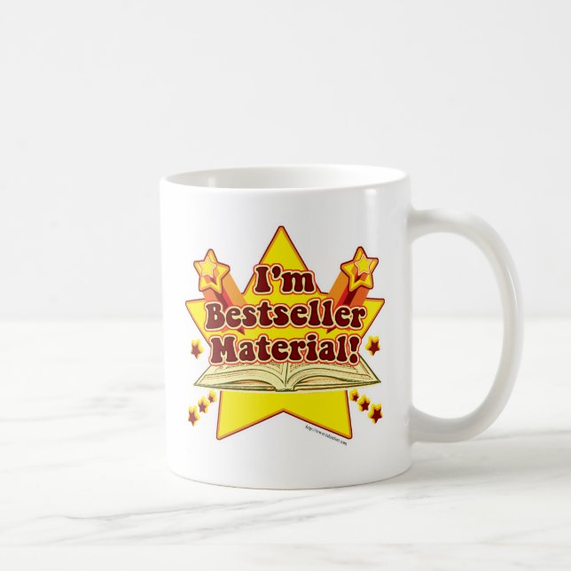 Taza De Café ¡Soy Bestseller Material! Eslogan de autor motivad (Derecha)