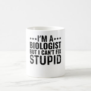 Taza De Café Soy biólogo pero no puedo arreglar lo estúpido
