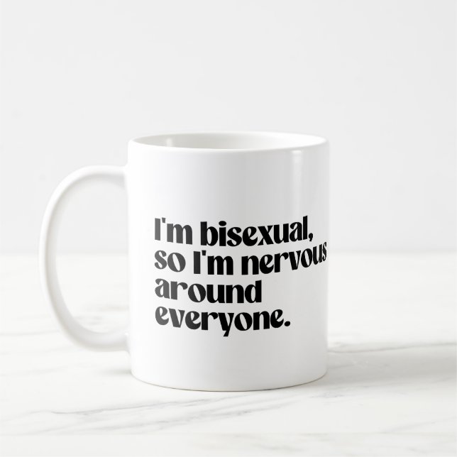 Taza De Café Soy bisexual y nervioso por todos (Izquierda)