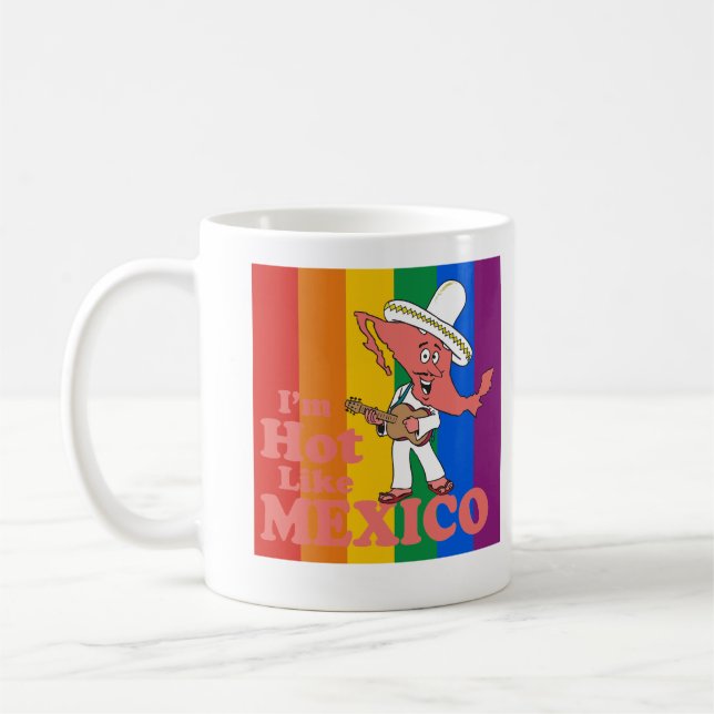 Taza De Café Soy caliente como la camiseta de México (Izquierda)