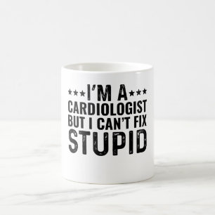 Taza De Café Soy Cardiólogo, pero no puedo arreglar lo estúpido
