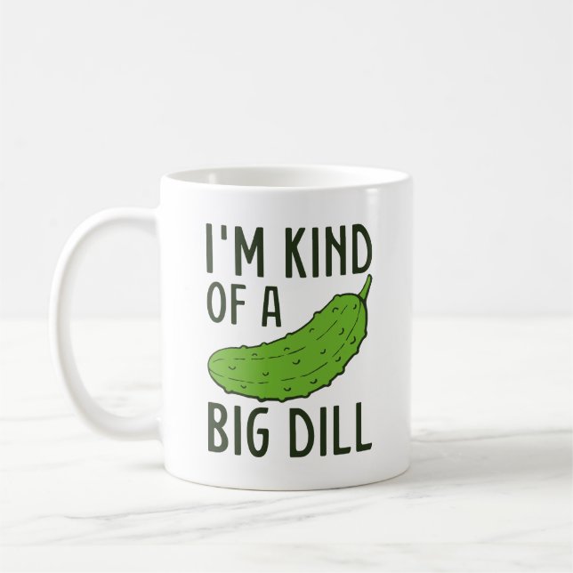 Taza De Café Soy Como Un Gran Dill (Izquierda)