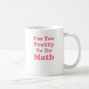 Taza De Café Soy demasiado bonito hacer matemáticas