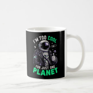 Taza De Café Soy demasiado genial para un solo planeta