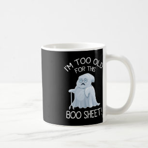 Taza De Café Soy demasiado viejo para esta hoja de boo perezosa