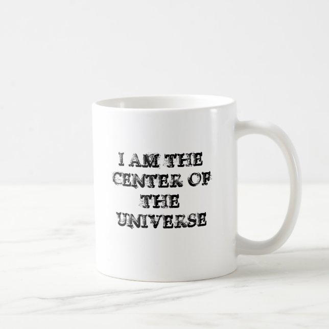 TAZA DE CAFÉ SOY EL CENTRO DEL UNIVERSO (Derecha)