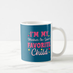 Taza De Café Soy el hijo favorito de mi suegra, divertido padre