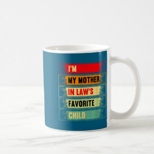 Taza De Café Soy el hijo favorito de mi suegra, divertido padre