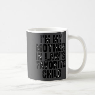 Taza De Café Soy el hijo favorito de mi suegra, divertido padre